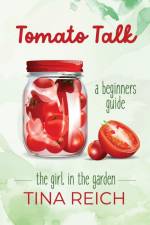 Tomato Talk af Tina Reich