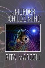 The Murder in a Child's Mind af Rita Marcoli
