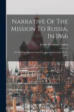 Narrative Of The Mission To Russia, In 1866: Of The Hon. Gustavus Vasa Fox, Assistant-secretary Of The Navy af Joseph Florimond Loubat