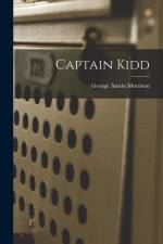 Captain Kidd af George Austin Morrison
