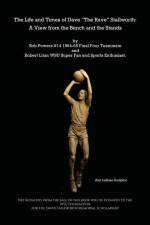 The Life and Times of Dave The Rave Stallworth: A View from the Bench and Stands af Bob Powers