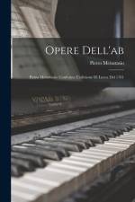 Opere Dell'ab: Pietro Metastasio: Conforme L'edizione Di Lucca Del 1781 af Pietro Metastasio