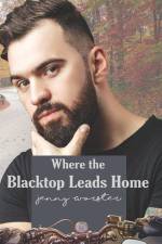 Where the Blacktop Leads Home: Summer Harbor, Maine Book 2 af Jenny Worster