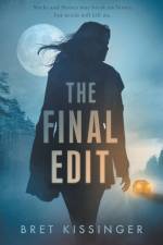 The Final Edit af Bret Kissinger