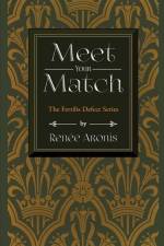 Meet Your Match af Renee Aronis