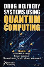 Drug Delivery Systems using Quantum Computing af Malviya