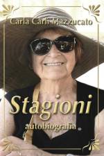 Stagioni: autobiografia af Carla Carli Mazzucato