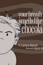 Your Breath Smells Like Chocolate af Carmen Barnett
