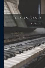 Félicien David af René Brancour