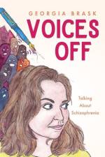 Voices Off af Georgia Brask