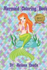 Mermaid Coloring Book: Adorable Mermaids to Color for Boys and Girls af Melissa Caudle
