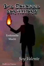 Das Geheimnis der Hüter 2 af Soy Valente