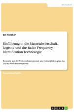Einführung in die Materialwirtschaft. Logistik und die Radio Frequency Identification Technologie af Edi Patekar