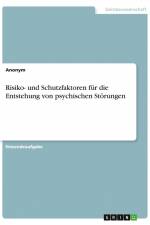 Risiko- und Schutzfaktoren für die Entstehung von psychischen Störungen af Anonym