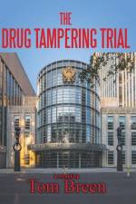 The Drug Tampering Trial af Tom Breen
