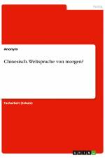 Chinesisch. Weltsprache von morgen? af Anonym