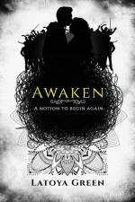 Awaken af Latoya Green
