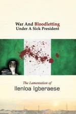 War And Bloodletting Under A Sick President af Ilenloa Igberaese