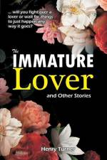 The Immature Lover: The Amateur Lover af Henry Turner