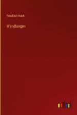 Wandlungen af Friedrich Huch