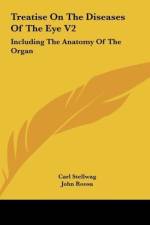 Treatise On The Diseases Of The Eye V2 af Carl Stellwag