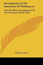 On Authority In The Institution Of Ordinances af William Lockhart