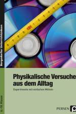 Physikalische Versuche aus dem Alltag af Anke Ganzer