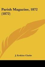 Parish Magazine, 1872 (1872) af J. Erskine Clarke