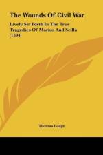 The Wounds Of Civil War af Thomas Lodge
