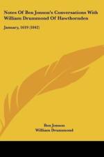 Notes Of Ben Jonson's Conversations With William Drummond Of Hawthornden af Ben Jonson