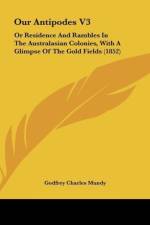Our Antipodes V3 af Godfrey Charles Mundy