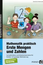 Mathematik praktisch: Erste Mengen und Zahlen af Arbeitskreis Mathematik