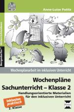 Wochenpläne Sachunterricht - Klasse 2 af Anne-Luise Patitz