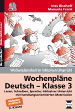 Wochenpläne Deutsch - Klasse 3 af Ines Bischoff
