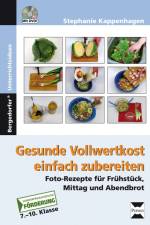 Gesunde Vollwertkost einfach zubereiten af Stephanie Kappenhagen
