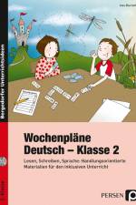 Wochenpläne Deutsch - Klasse 2 af Ines Bischoff
