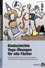Kinderleichte Yoga-Übungen für alle Fächer af Michaela Bonnkirch