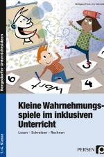 Kleine Wahrnehmungsspiele im inklusiven Unterricht af Wolfgang Finck
