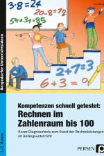 Kompetenzen schnell getestet: Rechnen ZR bis 100 af Uwe Wiest