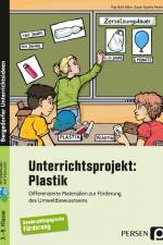 Unterrichtsprojekt Plastik - SoPäd af Maj-Britt Klein