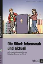 Die Bibel: lebensnah und aktuell af Ruth Hildebrand-Mallitsch