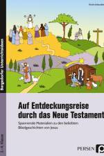Auf Entdeckungsreise durch das Neue Testament af Kirstin Jebautzke