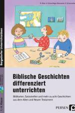 Biblische Geschichten differenziert unterrichten af M. Röse