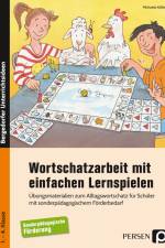 Wortschatzarbeit mit einfachen Lernspielen af Michaela Koller