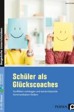 Schüler als Glückscoaches af Ilona Schäfer