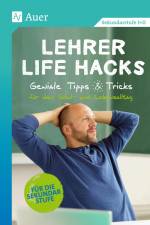 Lehrer Life Hacks Sekundarstufe