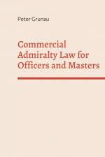 Commercial Admiralty Law for Officers and Masters