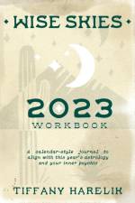 Wise Skies 2023 Workbook af Tiffany Harelik