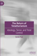 The Return of Totalitarianism