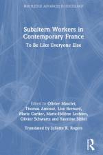 Subaltern Workers in Contemporary France